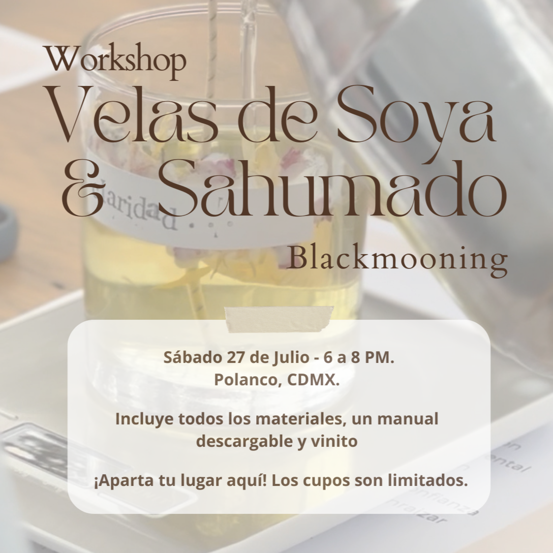 Taller Velas de Soya & Sahumado - ULTIMAS FECHAS EN MEXICO