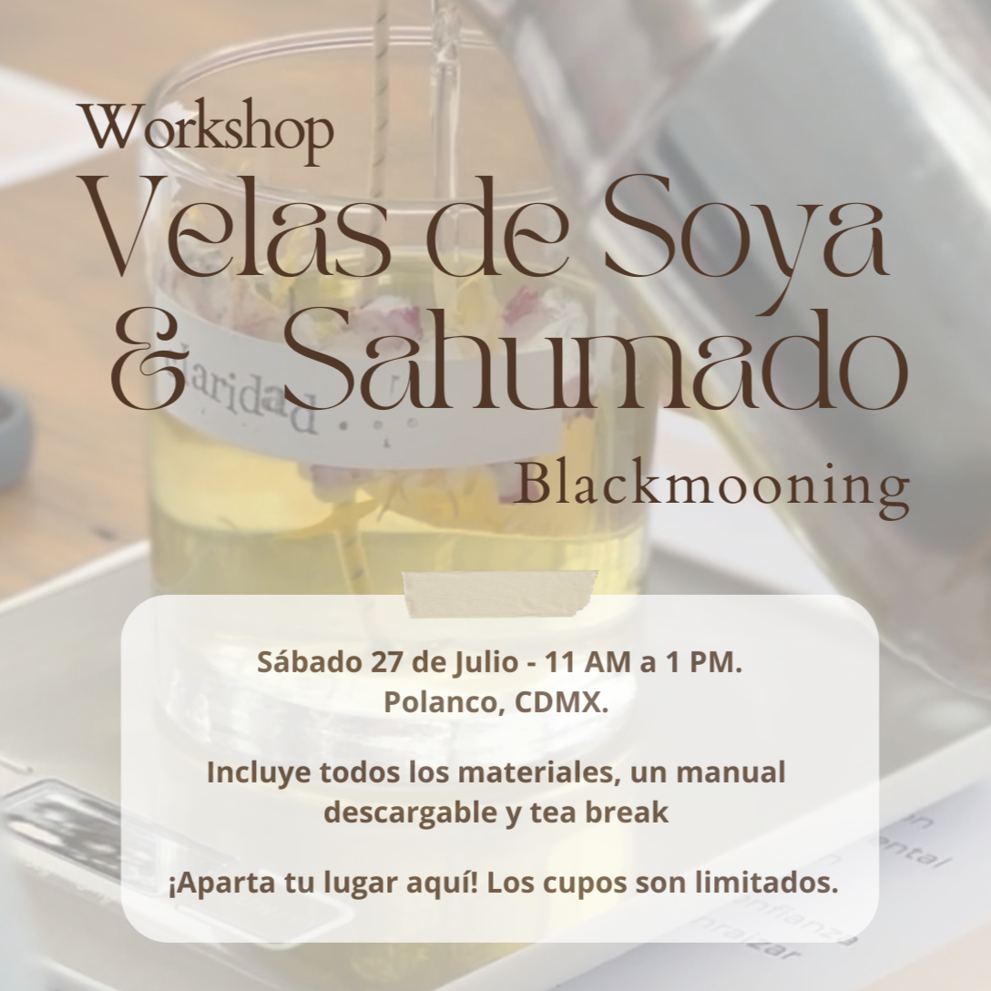 Taller Velas de Soya & Sahumado - ULTIMAS FECHAS EN MEXICO