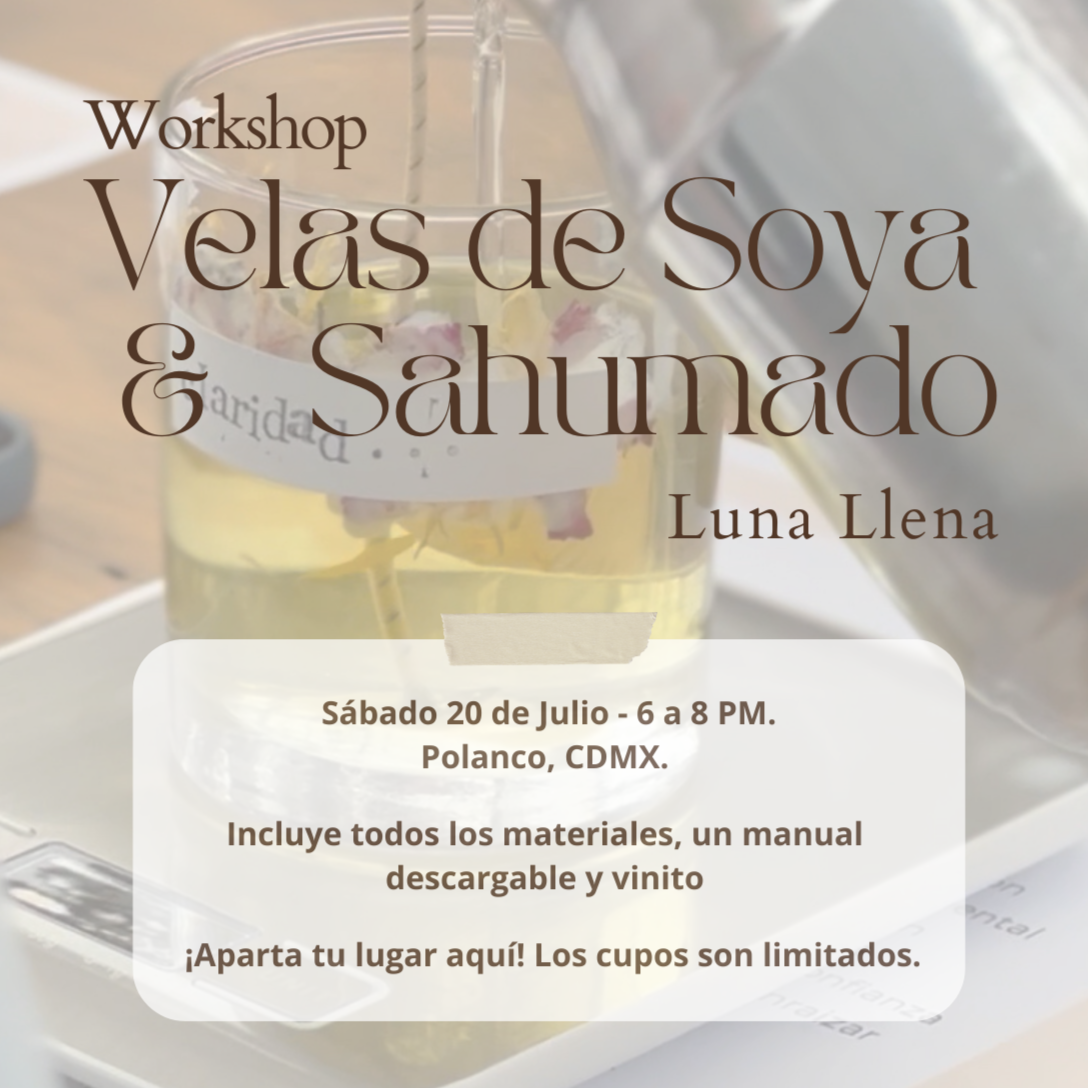 Taller Velas de Soya & Sahumado - ULTIMAS FECHAS EN MEXICO